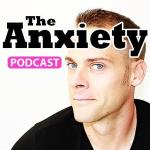 anxiety podcast