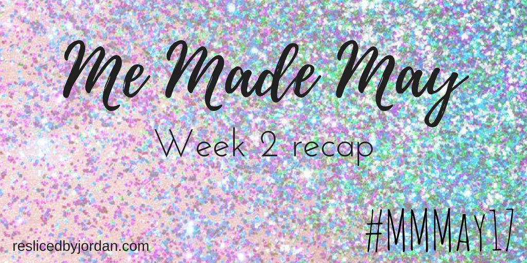 Me-Made-May 2017: Week 2&nbsp;recap