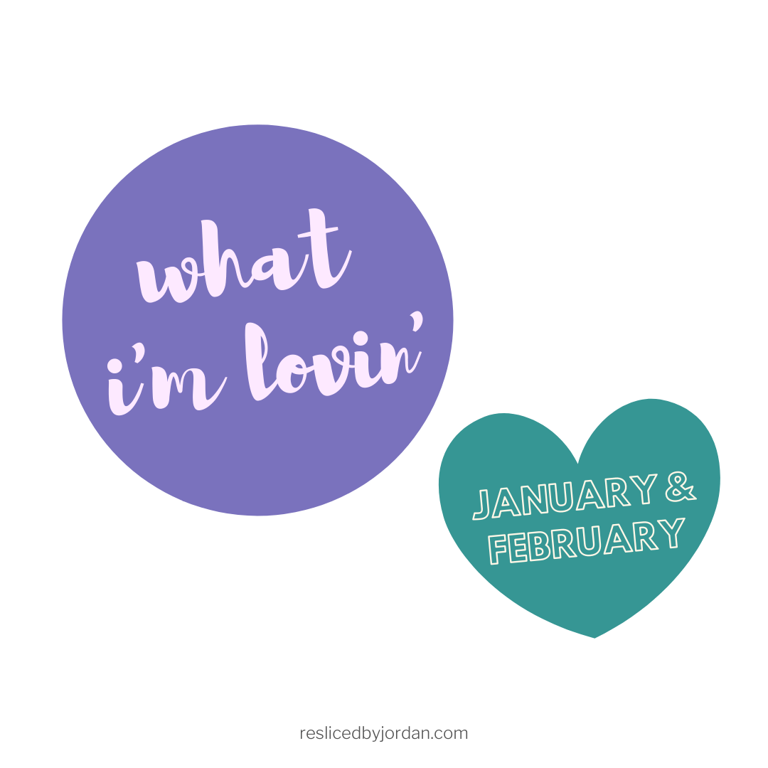 What I’m Lovin’ in&nbsp;March